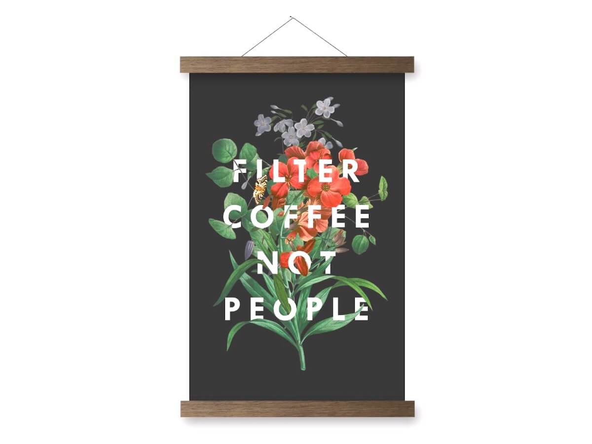 Dept. of Brewology | Print - Filter Coffee Not People